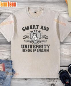 Funny Smart Ass University School of Sarcasm washed t-shirt featuring witty design and vibrant colors for humor lovers.