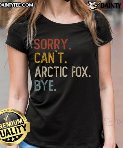 Funny 'Sorry Can't' Arctic Fox graphic tee featuring a playful design, perfect for animal lovers and casual wear.