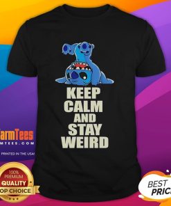 Alt Text: Funny Stitch Keep Calm And Stay Weird T-Shirt featuring a colorful design, perfect for quirky fashion lovers.