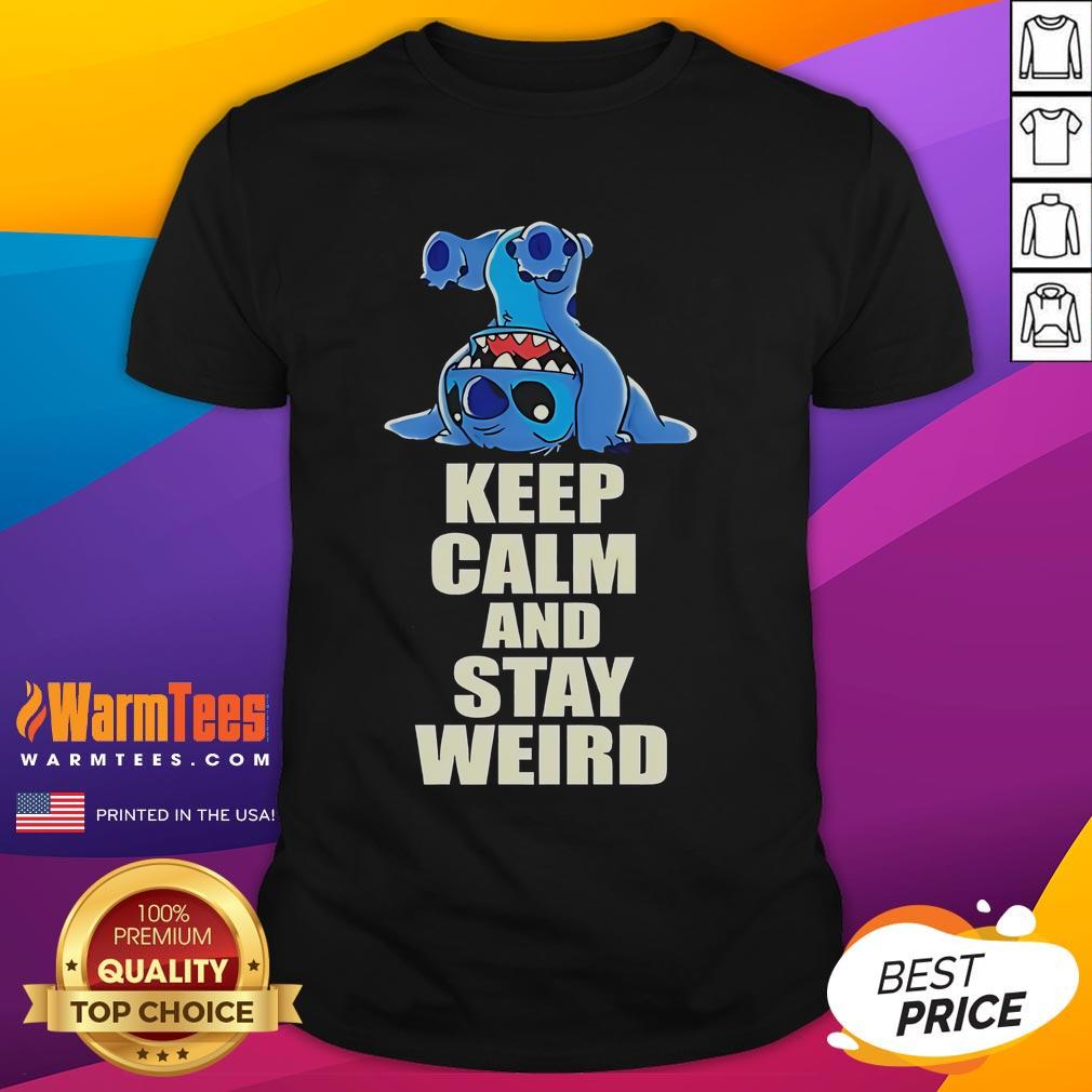 Funny Stitch Keep Calm And Stay Weird T Shirt Alt Text: Funny Stitch Keep Calm And Stay Weird T-Shirt featuring a colorful design, perfect for quirky fashion lovers.