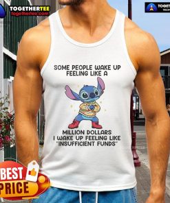 Funny tank top design: 'I Wake Up Feeling Like Insufficient Funds' for humor lovers and relatable morning vibes.