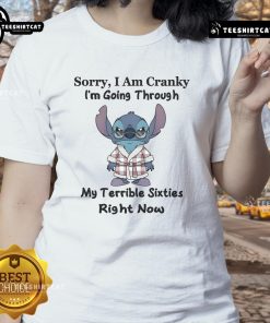 Funny Stitch 'Sorry I Am Cranky' Ladies Tee for those going through their terrible sixties, perfect for casual wear.