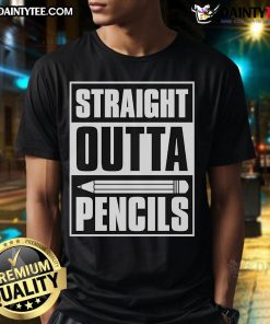 Funny Straight Outta Pencils Teacher T-Shirt design featuring humorous pencil graphics and playful text for educators.