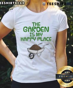 Funny garden-themed tee featuring a wheelbarrow and the phrase 'The Garden Is My Happy Place' for gardening enthusiasts.