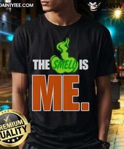 Funny 'The Smell Is Me' T-Shirt featuring humorous text design, perfect for casual wear and a great conversation starter.