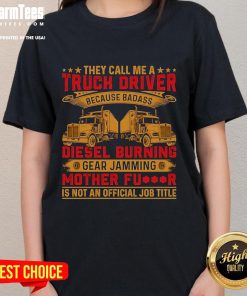 Funny truck driver tee shirt design with humorous slogan about diesel-burning gear jamming lifestyle.