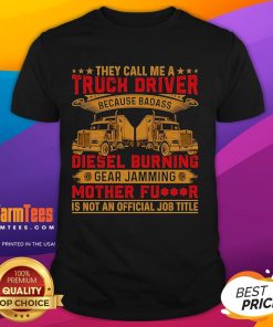 Funny Truck Driver T-Shirt with 'Diesel Burning Gear Jamming' slogan, perfect for truckers and humor lovers.