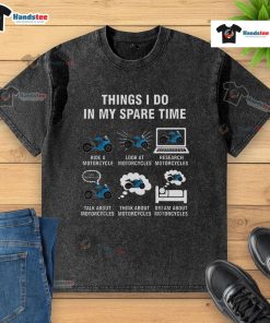 Alt Text: Humorous 'Funny Things I Do In My Spare Time' t-shirt featuring motorcycles, perfect for bike enthusiasts.