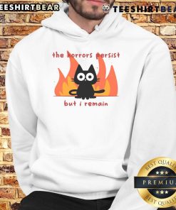 Funny Trauma Cat hoodie featuring 'The Horror Persists, But I Remain' design for cat lovers and humor enthusiasts.