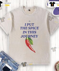 Funny true I put the spice in this journey washed t-shirt design featuring a playful graphic and vibrant colors.