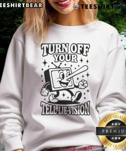 Alt Text: Funny Turn Off Your Tell Lie Vision Sweatshirt in a vibrant color, showcasing a humorous phrase for casual wear.