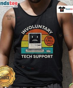 Funny vintage involuntary tech support tank top featuring humorous graphics perfect for tech enthusiasts and casual wear.