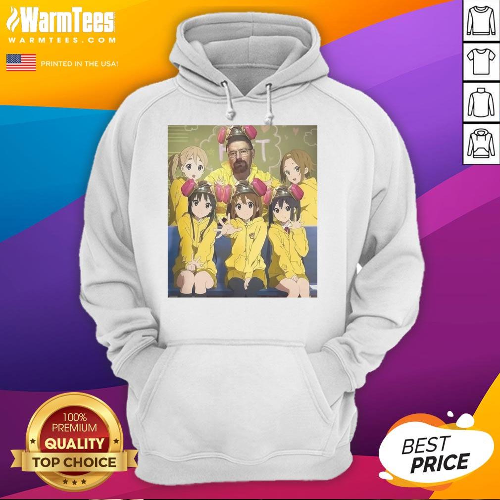 Funny Walter White Breaking Bad And K On Girls Anime Hoodie Funny Walter White Breaking Bad hoodie featuring K-On! girls anime design, perfect for fans of both series.