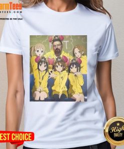 Funny Walter White from Breaking Bad with K-On! anime girls on a tee shirt, perfect for fans of both series.