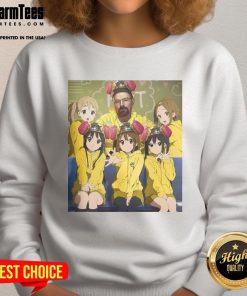 Funny Walter White Breaking Bad and K-On! girls anime sweatshirt featuring iconic characters in a colorful design.