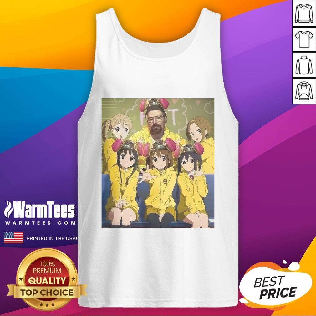 Funny Walter White Breaking Bad And K On Girls Anime Tank Top Funny Walter White Breaking Bad anime tank top featuring K-On! girls, perfect for fans of both series.