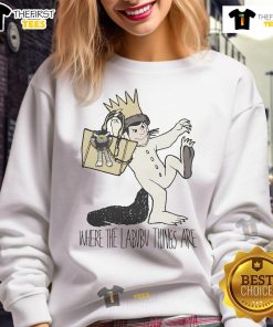 Alt Text: Funny sweatshirt featuring 'Where The Wild Dolls Are' and 'Where The Labubu Things Are' designs for unique style.