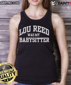 Funny Wilco Jeff Tweedy Lou Reed Was My Babysitter tank top featuring a humorous graphic design and vibrant colors.