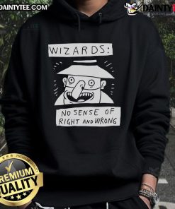 Funny wizard hoodie showcasing playful design with whimsical graphics and a humorous take on right and wrong.