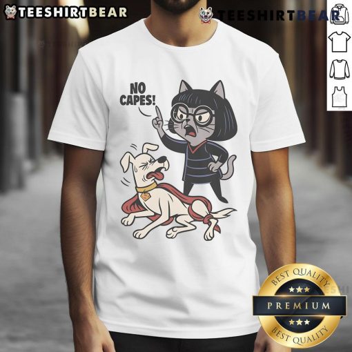 Funyn Cat No Capes Super Hero Dog T-Shirt featuring playful cat and dog graphics, perfect for pet lovers and comic fans.