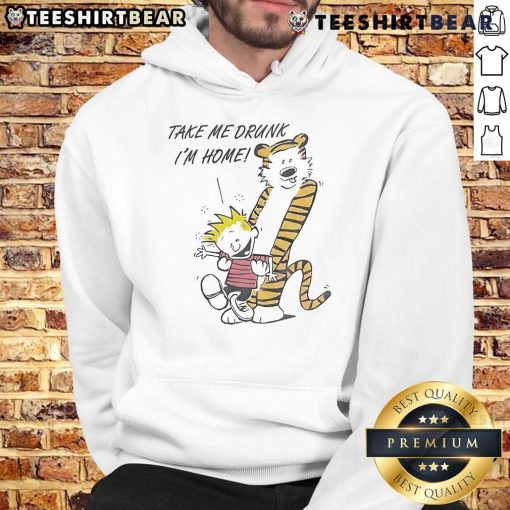 Good 90s Calvin and Hobbes hoodie saying 'Take Me Drunk I'm Home' in vibrant colors, perfect for retro fans.