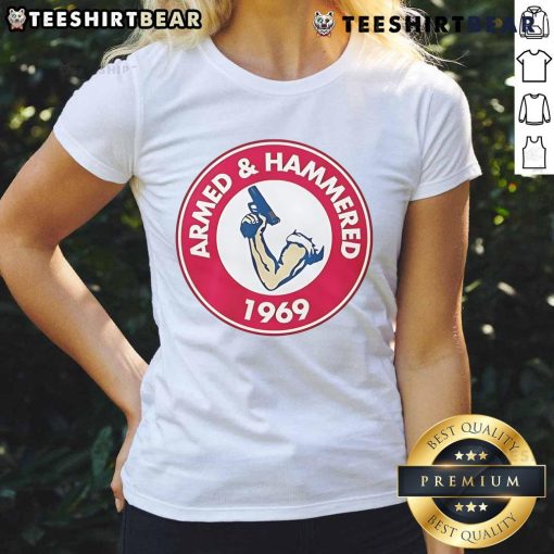 Good Armed and Hammered 1969 logo on a stylish ladies tee, perfect for casual and fun outfits. Shop now!