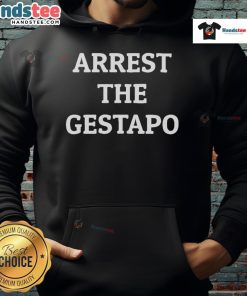 Good Arrest The Gestapo Hoodie featuring bold text design, perfect for making a statement in casual streetwear.