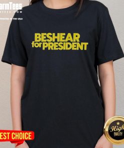 Good Beshear For President Ladies Tee featuring a stylish design promoting Beshear's campaign for president.