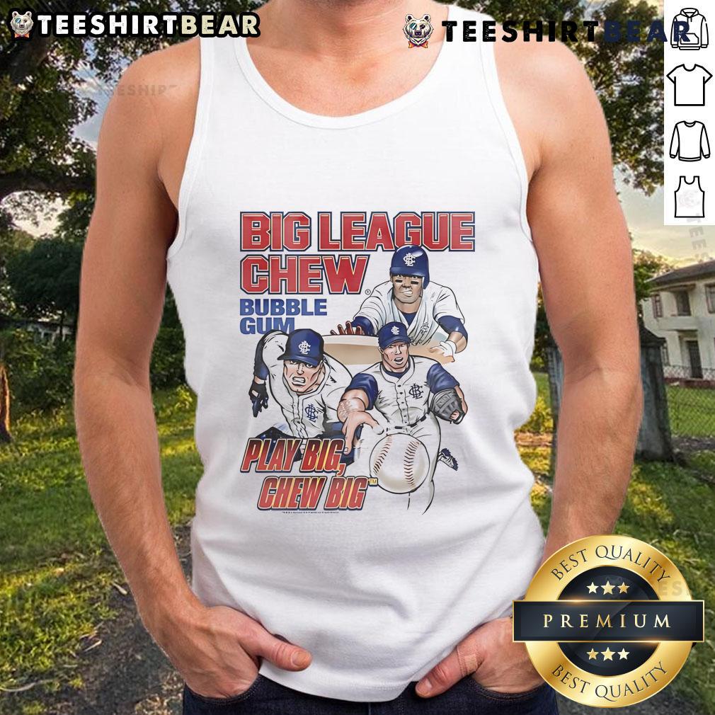 Good Big League Chew Bubble Gum Play Big Chew Big Baseball Tank Top Good Big League Chew Bubble Gum tank top for baseball fans, featuring a vibrant design celebrating Big Chew and the sport.