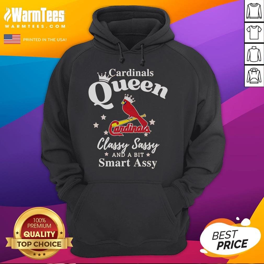 Good Cardinals Queen Classy Sassy And A Bit Smart Assy Logo Hoodie Good Cardinals Queen classy sassy and a bit smart assy logo hoodie featuring a stylish design for fans and trendsetters.
