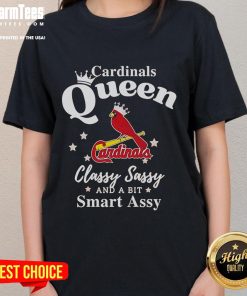 Alt Text: Good Cardinals Queen Classy Sassy And A Bit Smart Assy logo on a stylish ladies tee, perfect for proud fans.