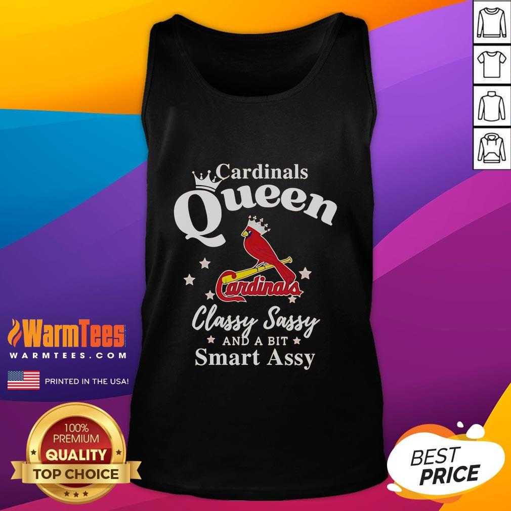 Good Cardinals Queen Classy Sassy And A Bit Smart Assy Logo Tank Top Alt Text: Good Cardinals Queen Classy Sassy and a Bit Smart Assy logo tank top in stylish design, perfect for casual wear.