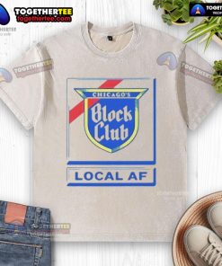 Good Chicago Block Club Local AF washed t-shirt in vibrant colors, showcasing community spirit and stylish comfort.