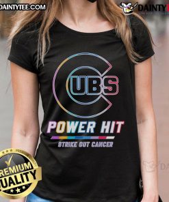 Good Chicago Cubs Power Hit Strike Out Cancer Ladies Tee featuring vibrant team colors and cancer awareness design.