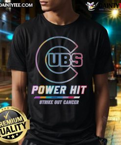 Good Chicago Cubs Power Hit Strike Out Cancer T-Shirt featuring team logo and vibrant design for baseball fans supporting cancer awareness.