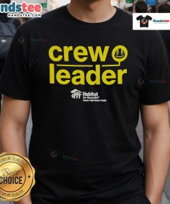 Good Crew Leader Habitat For Humanity Greater Palm Beach County T-Shirt featuring logo and vibrant design for volunteers.