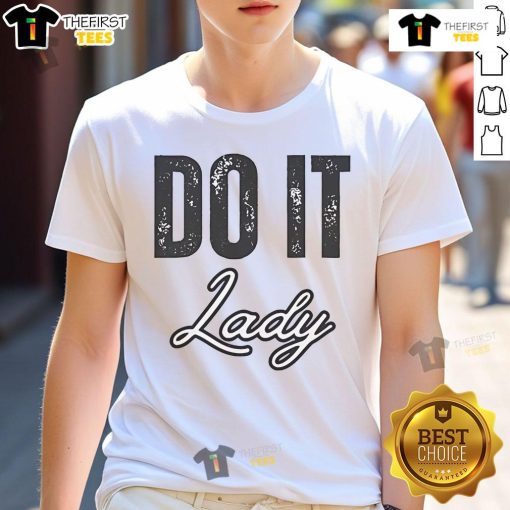 Funny 'Good Do It Lady' T-shirt featuring humorous saying, perfect for TikTok fans and casual wear.