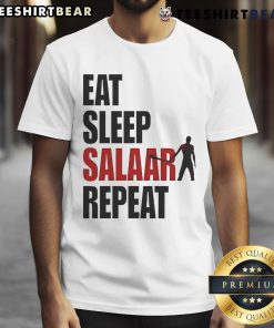 Good Eat Sleep Salaar Repeat Indian Action T-Shirt featuring bold graphic design, perfect for fans of Indian cinema.