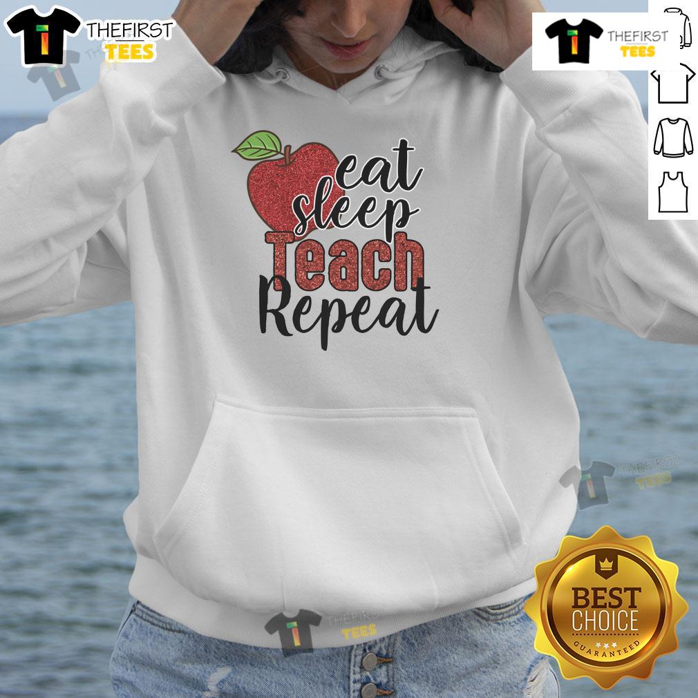 Good Eat Sleep Teach Repeat Hoodie Good Eat Sleep Teach Repeat Hoodie in stylish design, perfect for teachers and educators who love comfort and motivation.