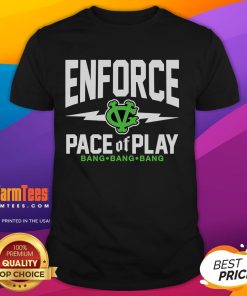 Good Enforce Pace Of Play Bang Bang Bang T-Shirt featuring a fun golf-themed design, perfect for golf enthusiasts.