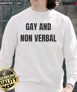Good Gay And Non-Verbal Sweatshirt featuring vibrant colors and a bold graphic design celebrating LGBTQ+ pride.
