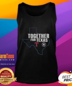 Good Houston Astros and Texas Rangers together for Texas tank top showcasing team spirit and unity in baseball fashion.