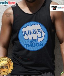 Good Hugs Not Thugs hand tank top showcasing a positive message in vibrant colors, perfect for casual wear.