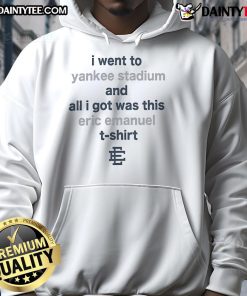 Eric Emanuel hoodie at New York Yankees Stadium, showcasing fan gear from a memorable game day experience.