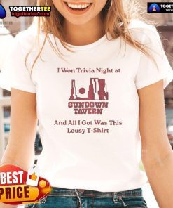 Good I Won Trivia Night at Sundown Tavern ladies tee shirt featuring fun design and vibrant colors, perfect for trivia fans.