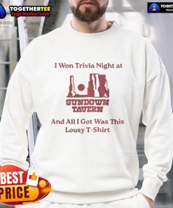 Winning trivia night at Sundown Tavern: proudly wearing the 'Good I Won' sweatshirt after a fun competition.