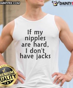 Model wearing a tank top with the phrase 'Good If My Nipples Are Hard' displayed, showcasing a trendy casual style.