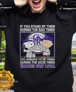Cozy 'Good If You Stand By Them' sweatshirt featuring Rockies logo, perfect for loyal fans during good and bad times.