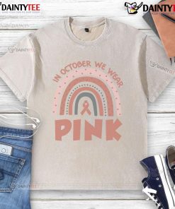Good in October: We Wear Pink Breast Cancer Awareness washed t-shirt, promoting awareness and support for breast cancer.