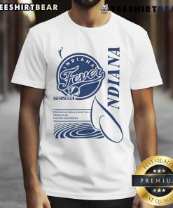 Good Indiana Fever WNBA push T-shirt featuring vibrant team colors and logo, perfect for fans and game day attire.